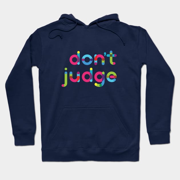 Don't Judge, Please!! Hoodie by aTEEtude